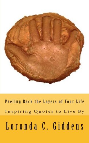 Peeling Back the Layers of Your Life