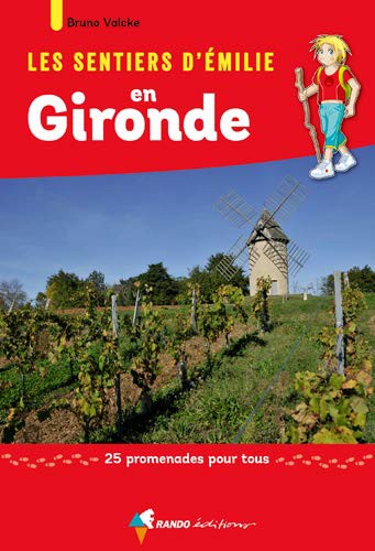 Les Sentiers d'Émilie en Gironde
