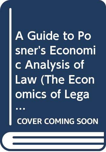 A Guide to Posner's Economic Analysis of Law