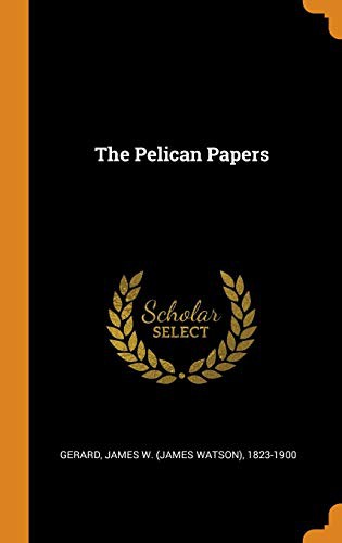 The Pelican Papers