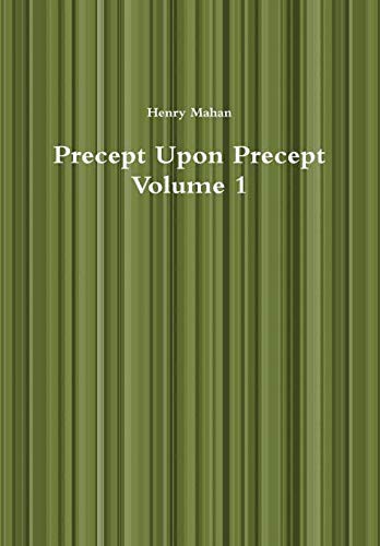 Precept Upon Precept Volume 1