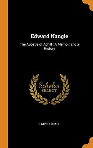 Edward Nangle : The Apostle of Achill