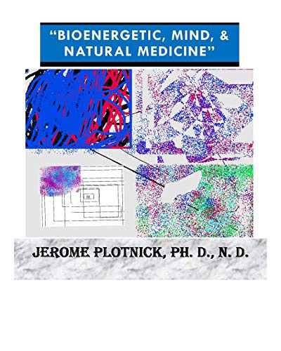 Bioenergetic, Mind & Natural Medicine