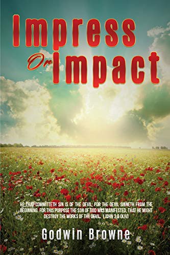 Impress or Impact