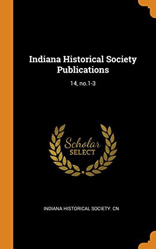 Indiana Historical Society Publications