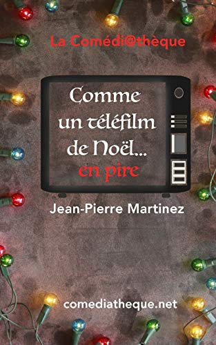 Comme un téléfilm de Noël... en pire !