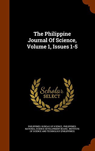 The Philippine Journal Of Science, Volume 1, Issues 1-5