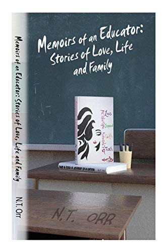 Memoirs of an Educator