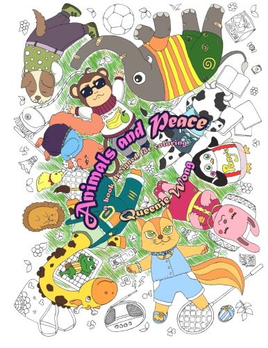Animals and Peace - A book designed for coloring