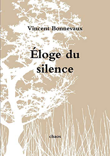 Éloge du silence