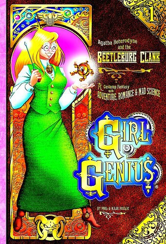Girl Genius Volume 1