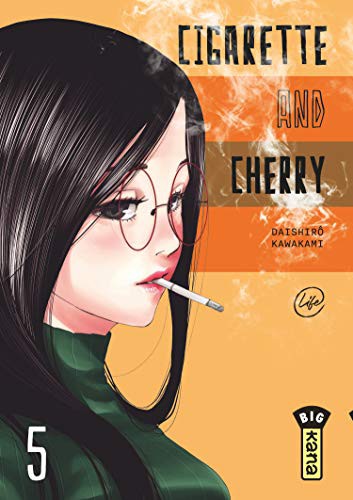 Cigarette and Cherry - Tome 5