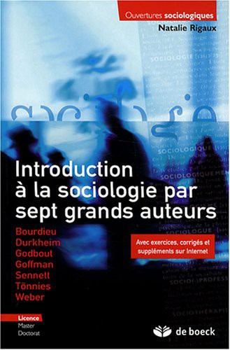 Introduction à la sociologie par sept grands auteurs