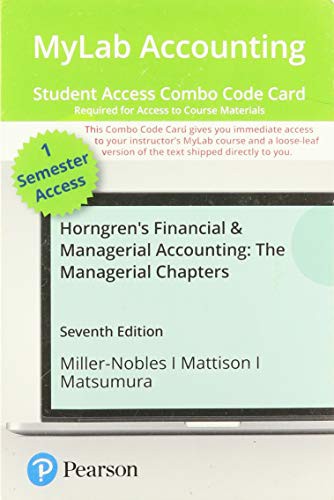 MyLab Accounting with Pearson eText -- Combo Access Card -- for Horngren's Financial & Managerial Accounting, The Managerial Chapters