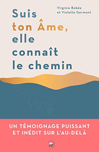 Suis ton âme, elle connait le chemin