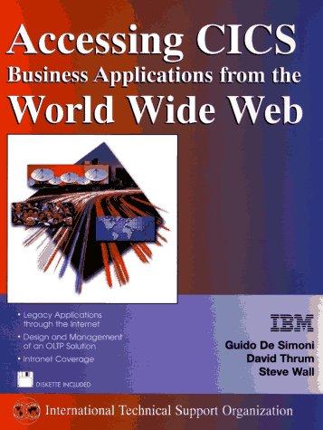 Accessing CICS business applications from the World Wide Web