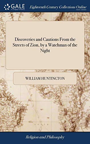 Discoveries and Cautions from the Streets of Zion, by a Watchman of the Night