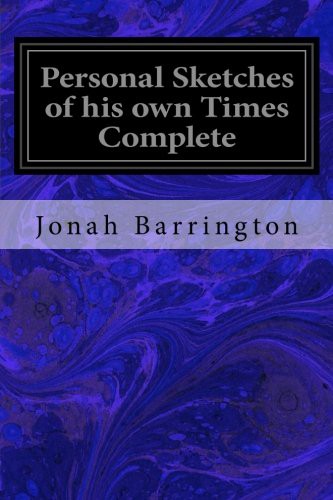 Personal Sketches of his own Times Complete