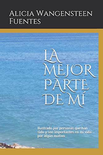LA MEJOR PARTE DE MI