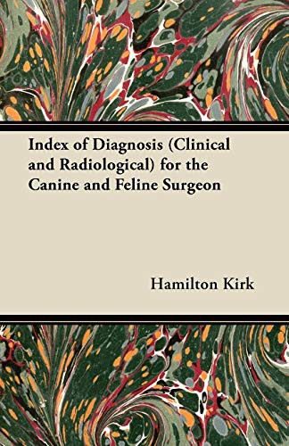Index of Diagnosis  for the Canine and Feline Surgeon