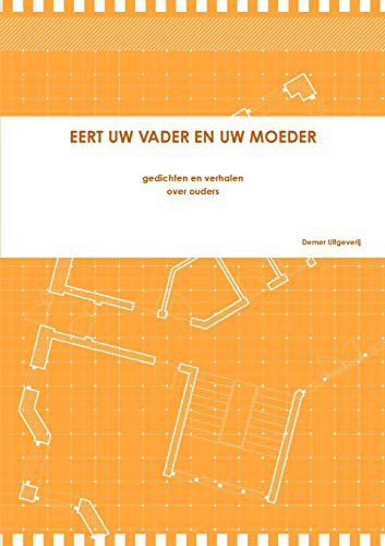 EERT UW VADER EN UW MOEDER
