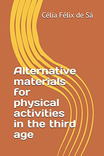 Alternative materials for physical activities in the third age