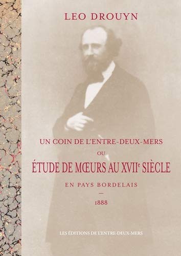 Un Coin de l’Entre-deux-Mers