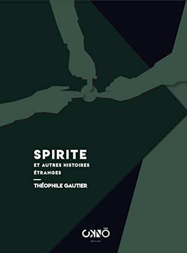 Spirite et autres histoires étranges