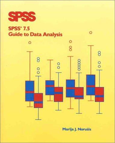 SPSS 7.5 guide to data analysis
