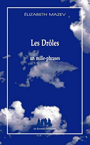 LES DRÔLES