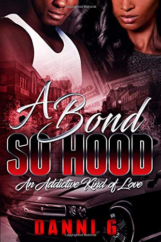 A Bond So Hood