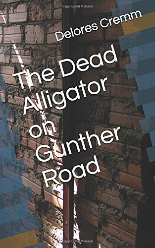 The Dead Alligator on Gunther Road