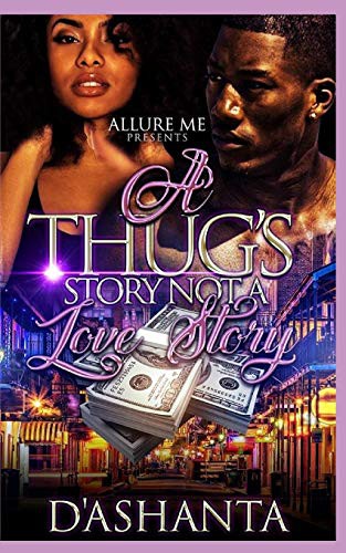 A Thug's Story, Not A Love Story