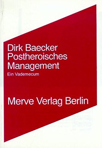 Postheroisches Management.