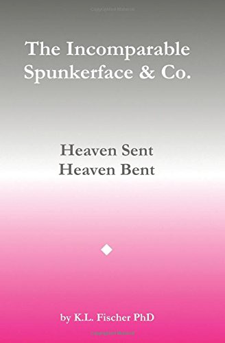 The Incomparable Spunkerface & Co.