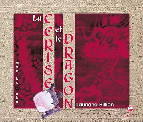 La cerise et le dragon