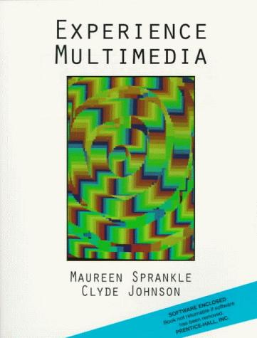 Experience multimedia
