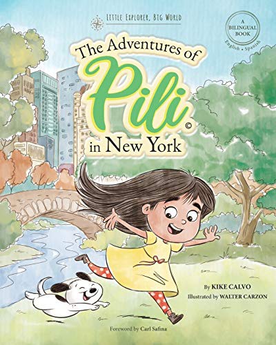The Adventures of Pili in New York. Dual Language Books for Children  Cuento en español