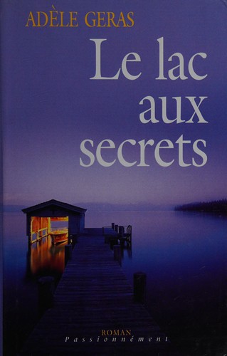 Le Lac Aux Secrets