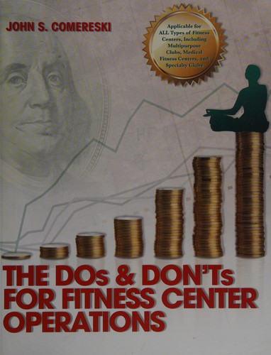 Dos and dont's for fitness center operations