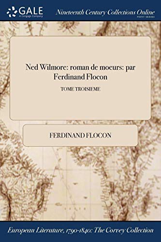 Ned Wilmore : roman de moeurs