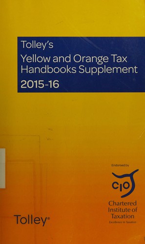 Tolley's yellow and orange tax handbook supplement 2015-16