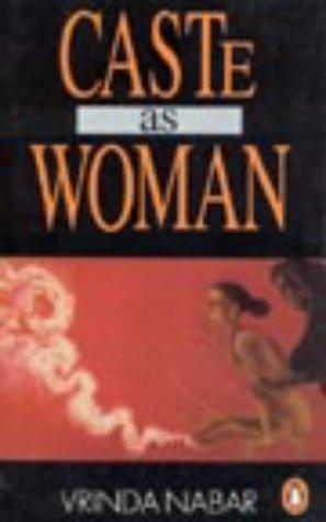 Caste as woman