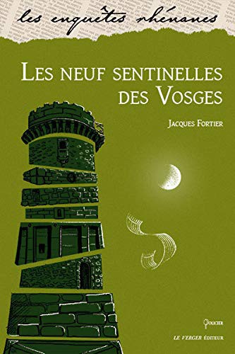 Les neuf sentinelles des Vosges