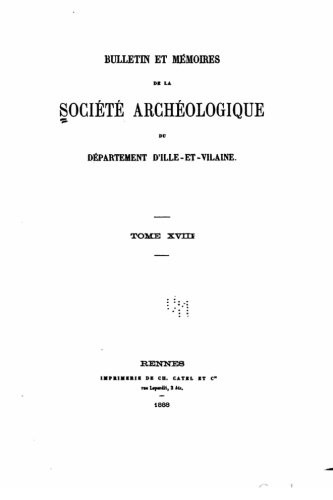 Bulletin et mémoires de la Société Archéologique - Tome XVIII