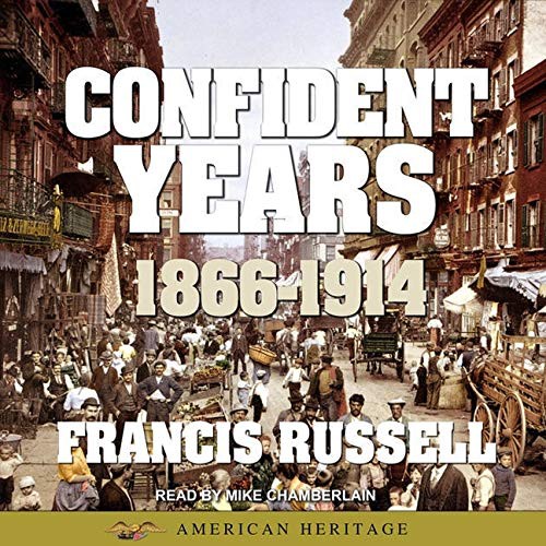 American Heritage History of the Confident Years