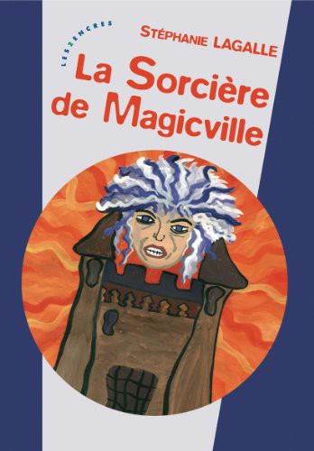 La SorciÃ¨re de Magicville