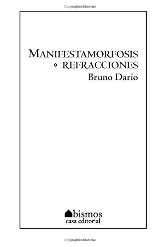 Manifestamorfosis/Refracciones