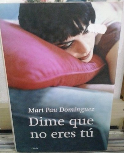 Dime que no eres tú
