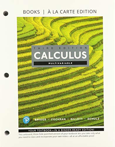 Calculus, Multivariable, Loose-Leaf Version Plus MyLab Math with Pearson eText - 18-Week Access Card Package